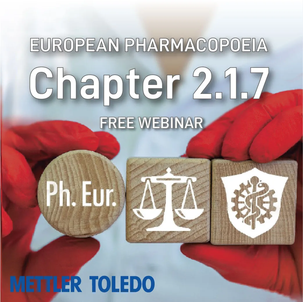 Ph. Eur. General Chapter 2.1.7 webinar by METTLER TOLEDO